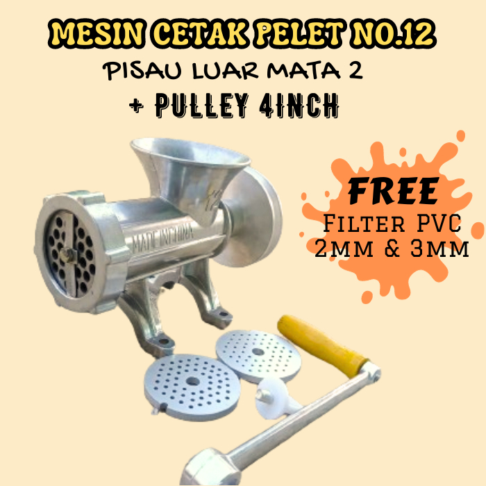 Mesin Cetak Pelet No.12 Pisau Luar Mata 2 Dengan Pulley Bonus Filter PVC Mesin Pelet Pakan Ternak