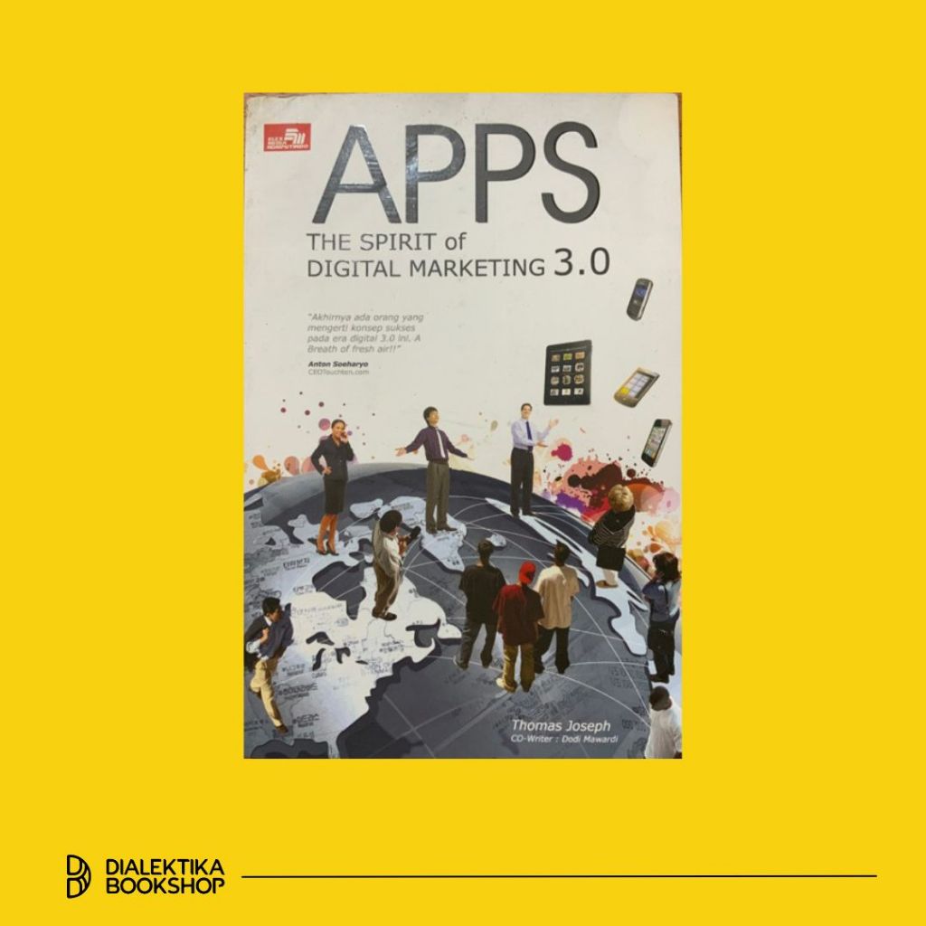 APPS The Spirit of Digital MARKETING 3.0 -Thomas Joseph - Buku Nonfiksi Obral Original