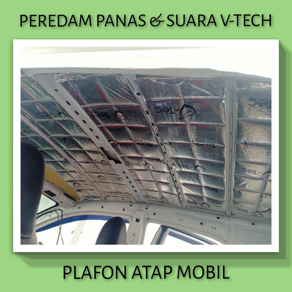 TOYOTA INNOVA 2004-2015 Peredam Panas Suara Plafon Atap Mobil VTECH Ori