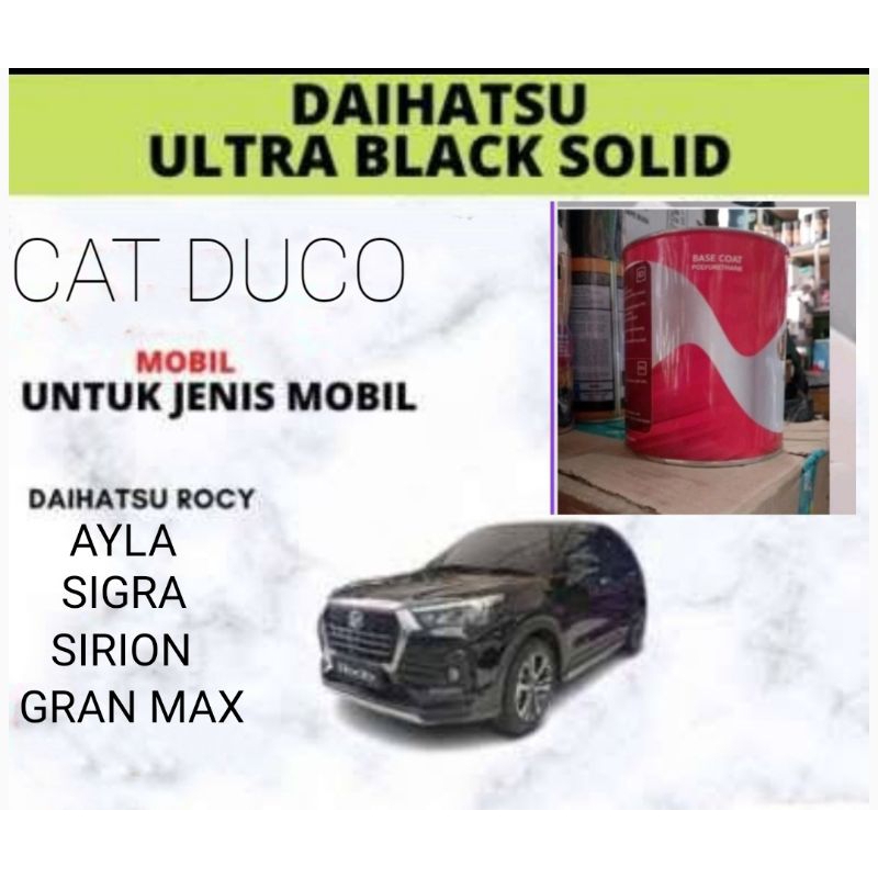 CAT MOBIL DAIHATSU ULTRA BLACK CAT HITAM SOLID ROCY SIGRA AYLA SERION GRAN MAX CAT HITAM SOLID PU1 K