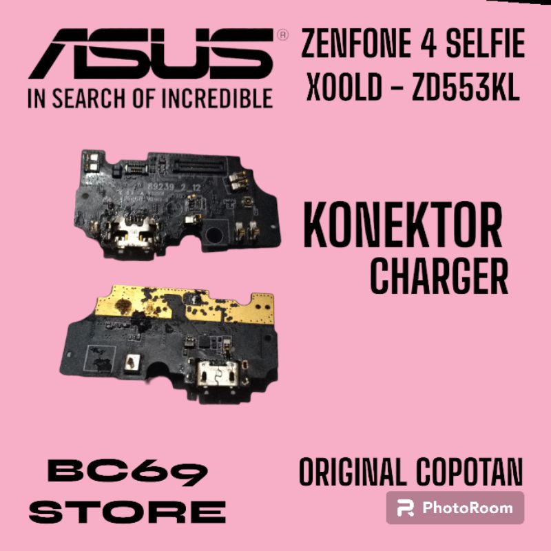 Konektor Charger Asus Zenfone 4 Selfie X00LD ZD553KL