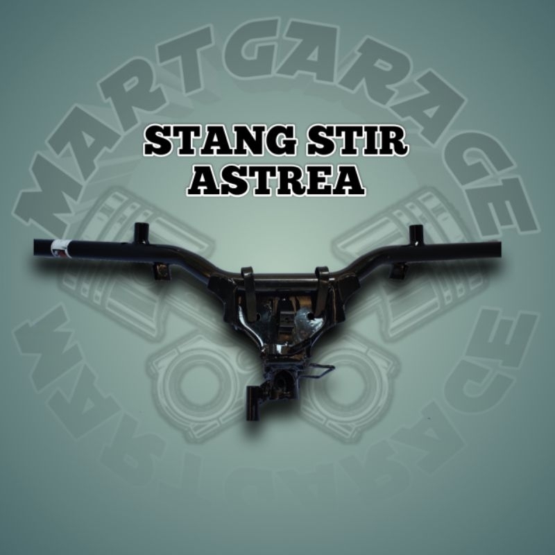 STANG ASTREA GRAND LEGENDA/SETANG STIR ASTREA GRAND LEGENDA