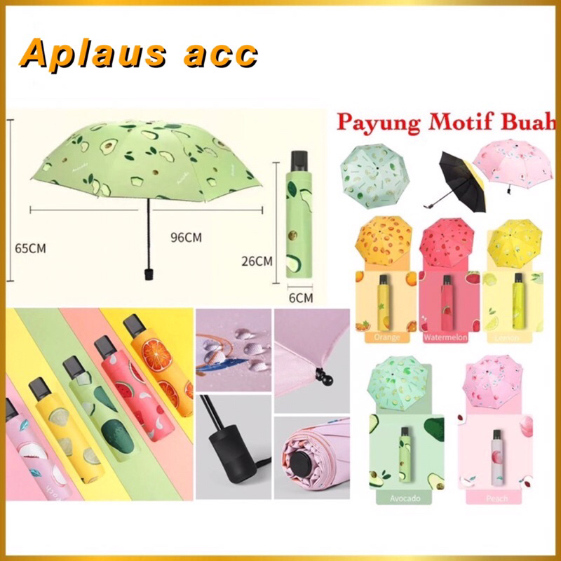 Payung Lipat Motif Buah Payung Lipat Mini Anti Sinar Uv Protection