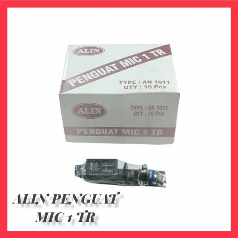 KIT RANGKAIAN PENGUAT MIC 1TRANSISTOR ALIN AN 1011