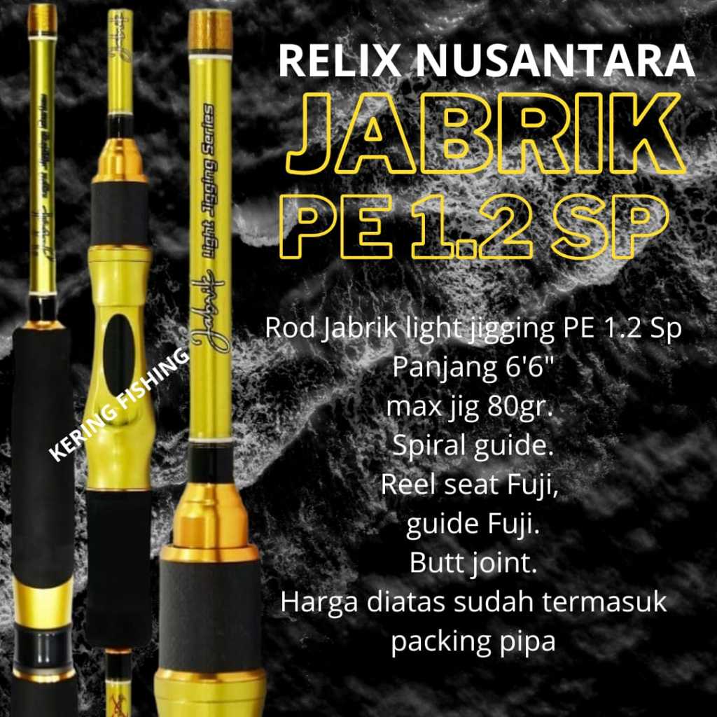Joran Jabrik PE 1.2 Spinning Light Jigging Relix Nusantara