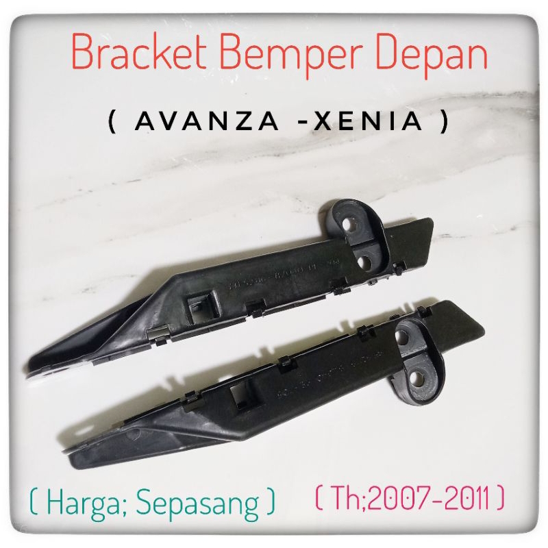 Bracket Bemper Depan Avanza Xenia Vvti Th 2007 2011 Bracket Bemper Depan Xenia Vvti Dudukan Bemper D