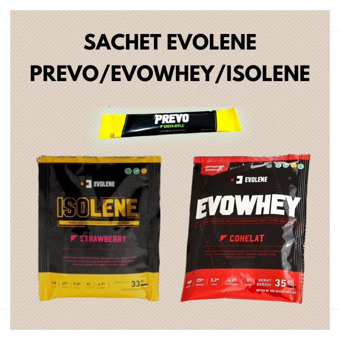 PREVO / WHEY PROTEIN / ISOLENE PER 1 SACHET ECER EVOLENE FITNESS BPOM HALAL SUSU GYM SAMARINDA