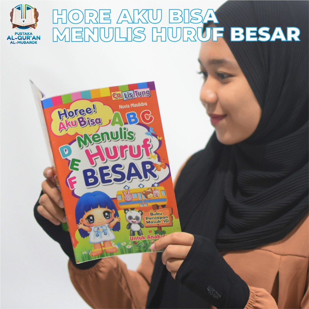 Buku Anak Horee Aku Bisa Menulis Huruf Besar ABCDEF Untuk Anak-Anak - Global Mandiri