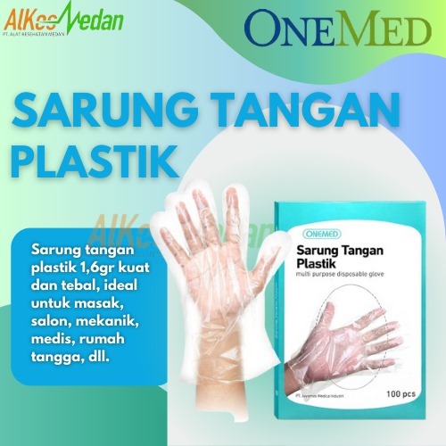 SARUNG TANGAN PLASTIK | DISPOSABLE GLOVES | HAND GLOVES ONEMED ALKES MEDAN ALAT KESEHATAN MEDAN