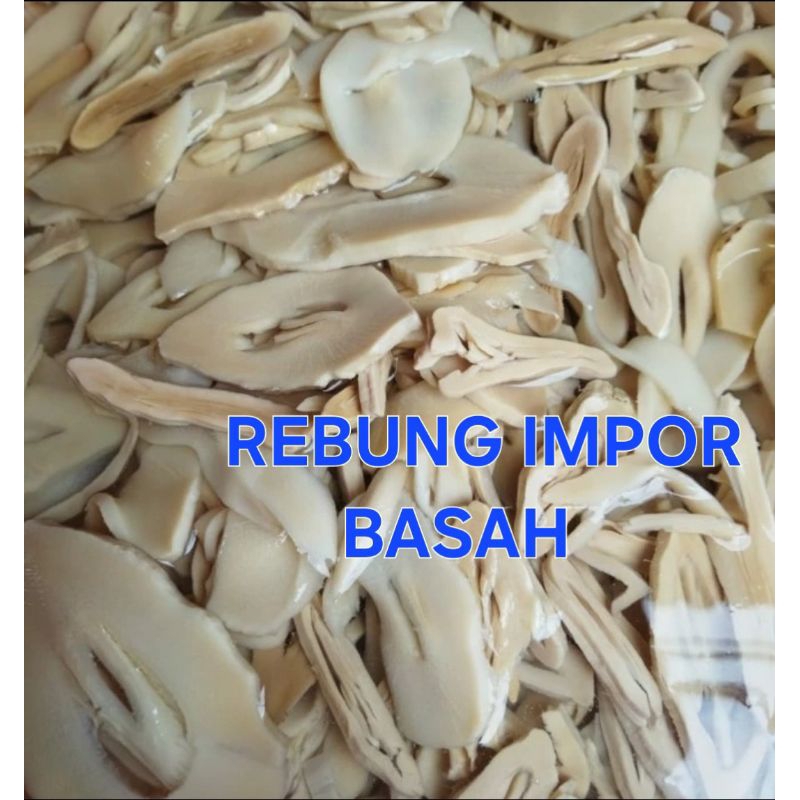 

Rebung impor basah super