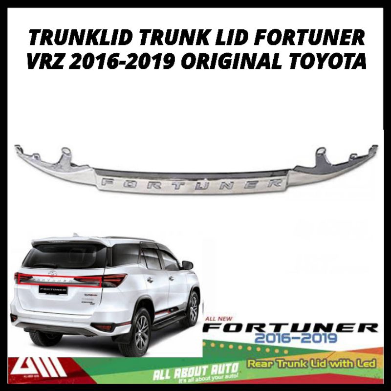 TRUNKLID TRUNK LID LIST BELAKANG FORTUNER VRZ 2016-2019 Original Toyota