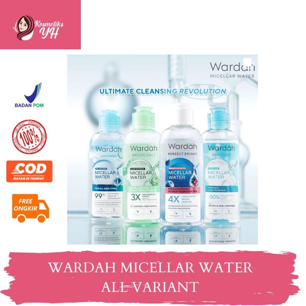 WARDAH MICELLAR WATER ATAU MICELLAR WATER WARDAH SERTA MICELAR WATER WARDAH