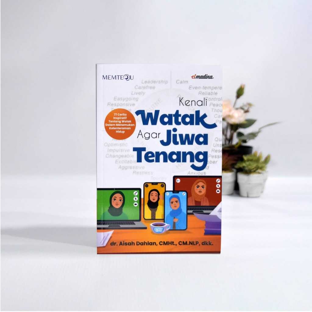 

Buku Kenali Watak Agar Jiwa Tenang - Penerbit: Elmadina