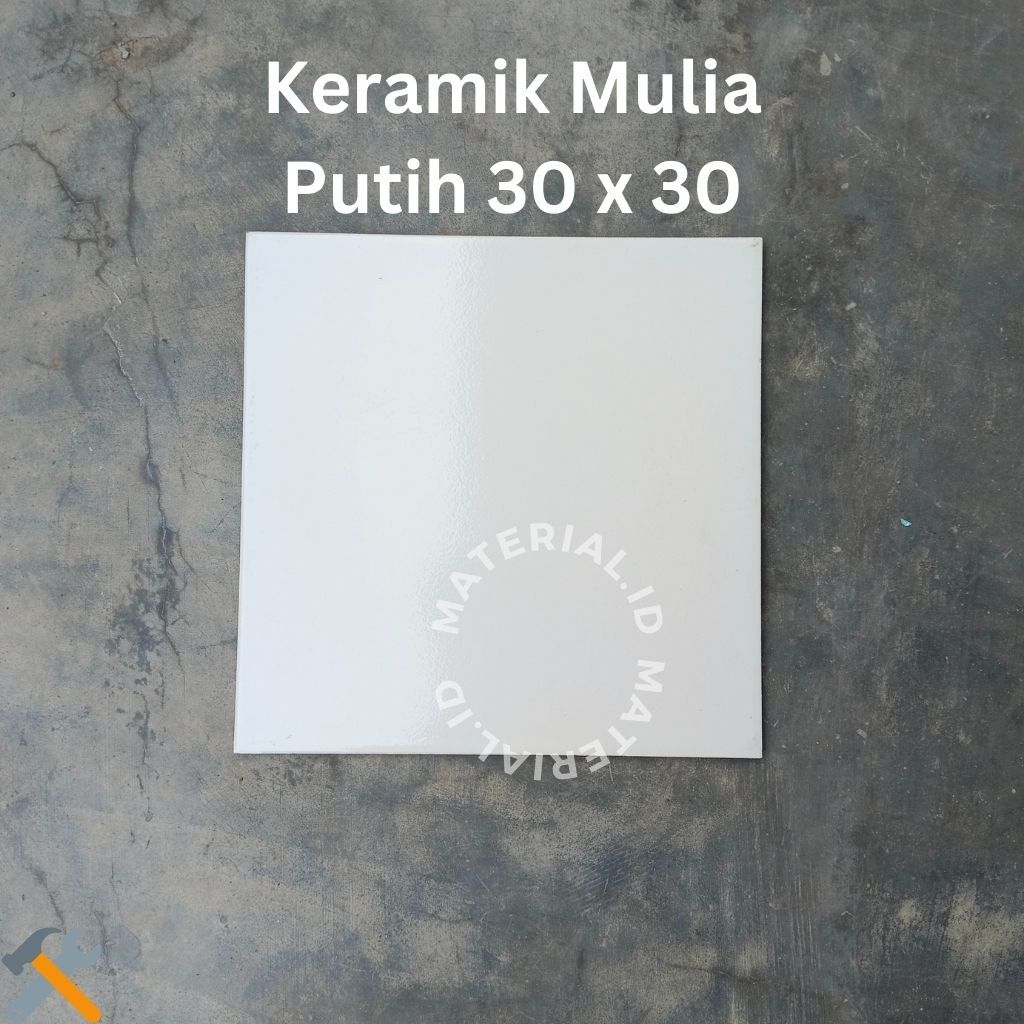 Keramik Putih 30 x 30 Lantai Mulia KW 1 Presisi Tinggal Pasang