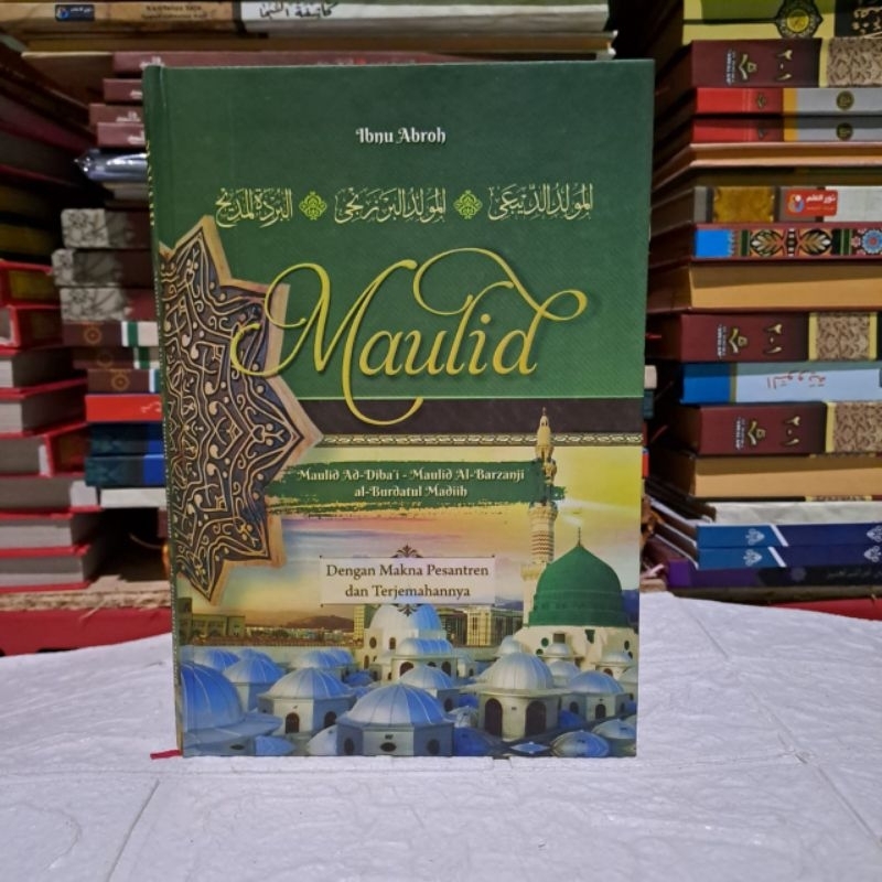 Al Barzanji / Terjemah Maulid Ad-diba'i Maulid Al Barzanji Al burdatul madiih Terjemah dan Makna pes
