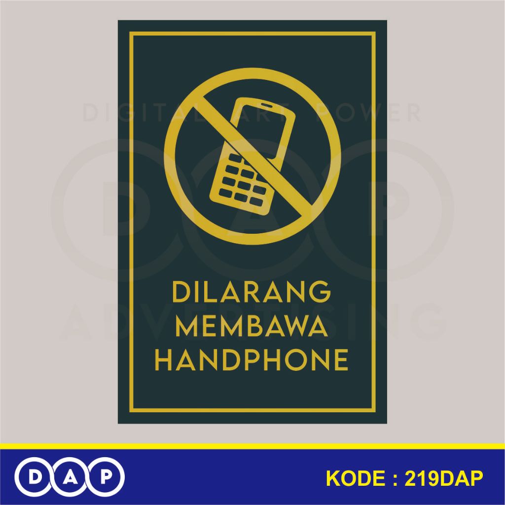 

219 - STIKER DILARANG MEMBAWA HANDPHONE (GOLD EDITION) - 10 X 15 CM - VYNIL - TERBAIK