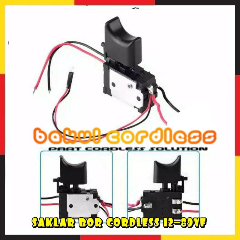 saklar bor 12V , tombol , trigger , switch bor cordles 12V - 18V - 24V untuk jld dll