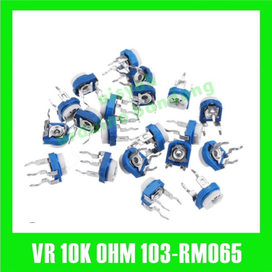 VR 10K OHM 103 RM065 VARIABLE RESISTOR TRIMPOT VR TRIMMER RM 065-103