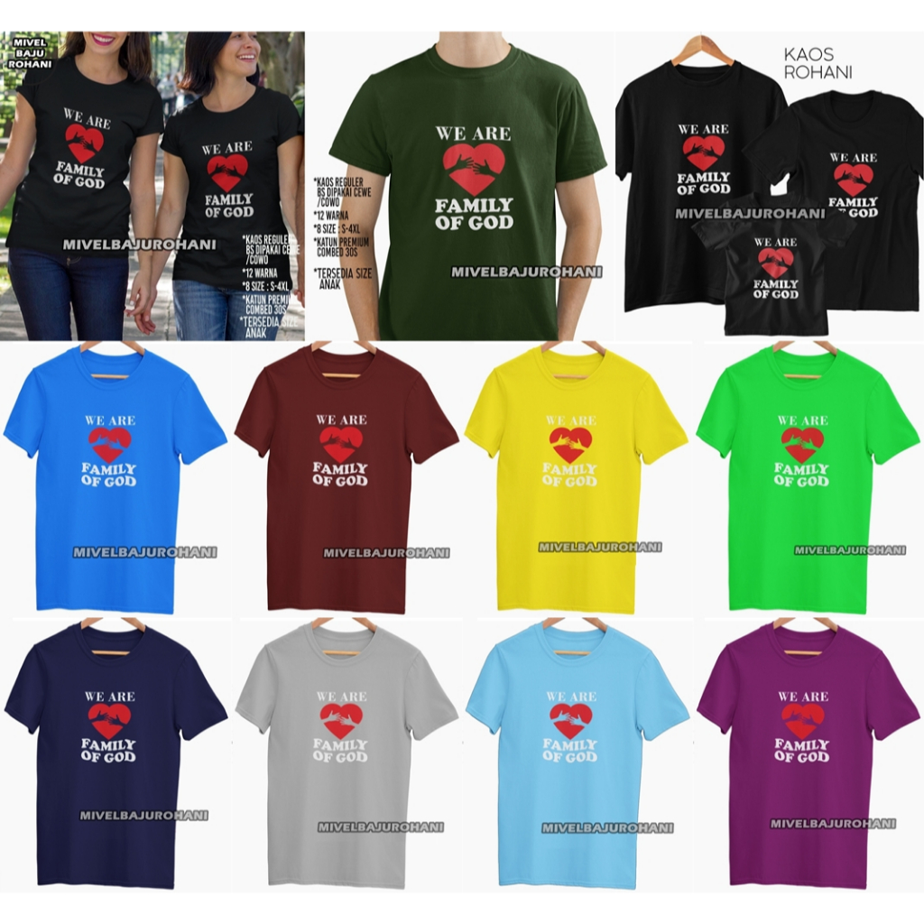 BAJU KAOS ROHANI KRISTEN WE ARE FAMILY OF GOD PRIA WANITA ANAK SINGLE COUPLE PASANGAN KEMBAR KEMBARA