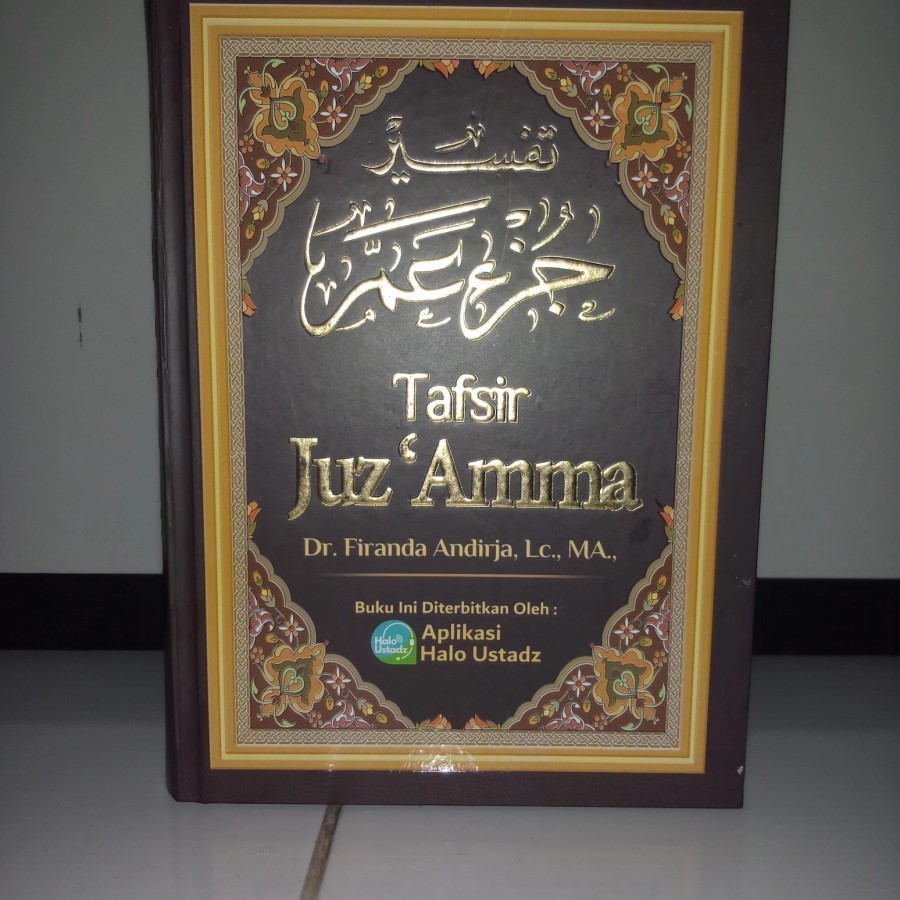 tafsir juz Amma Juz 30 karya Ustadz DR FIRANDA ANDIRJA Original book