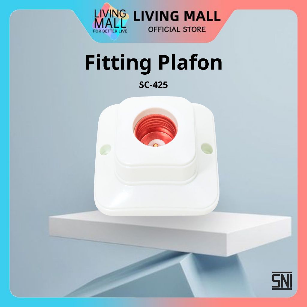 Fitting Lampu Fitting Plafon E27 Cahaya SC-425