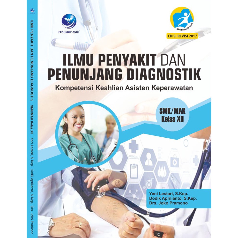 

Bayar i tempat SMK Ilmu Penyakit an Penunjang iagnstik Untuk SMK MAK Kelas 12 Keperawatan SF