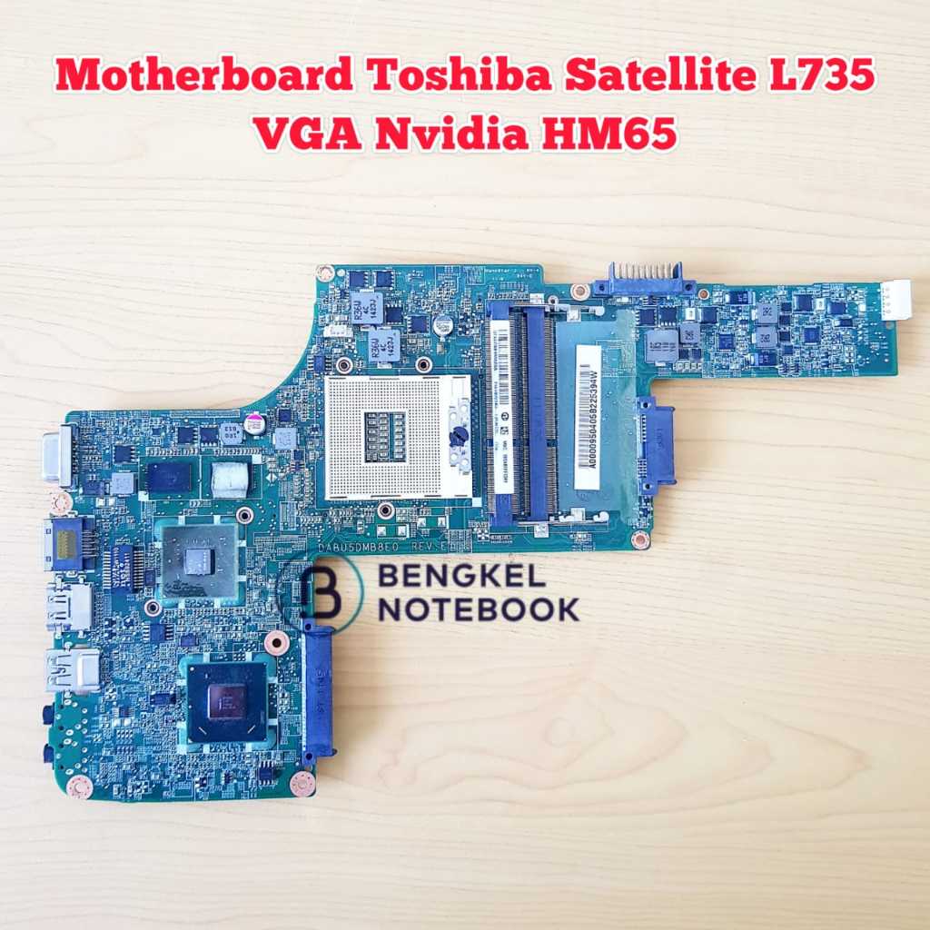 Motherboard Toshiba Satellite L735 L730 VGA Nvidia HM65 DABU5DMB8E0