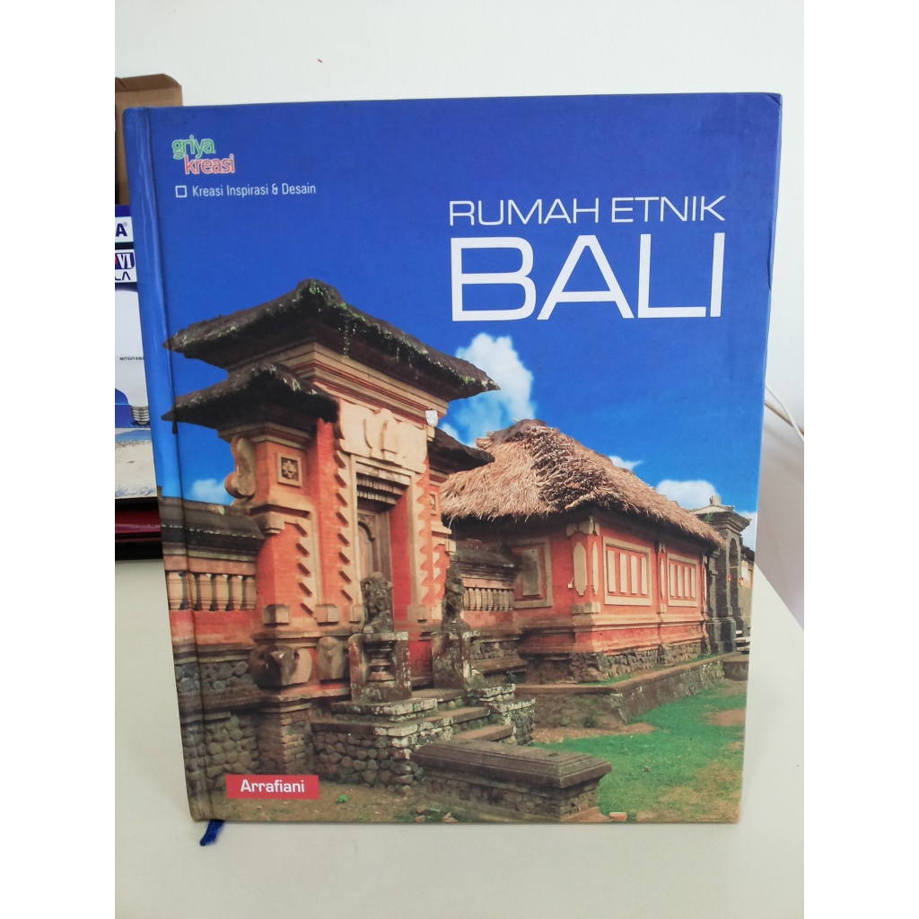 Griya Kreasi Inspirasi & Desain Rumah Etnik Bali --- Arrafiani