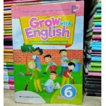 Buku Bahasa Inggris / GROW WITH Kelas VI-6 SD Erlangga Revisi