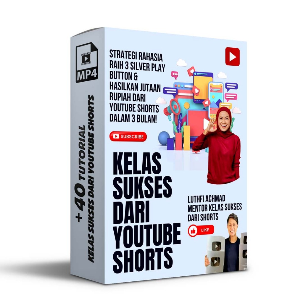 Kelas Sukses Dari Youtube Shorts - Strategi Ampuh Raih 3 Silver Play Button dalam Waktu Singkat