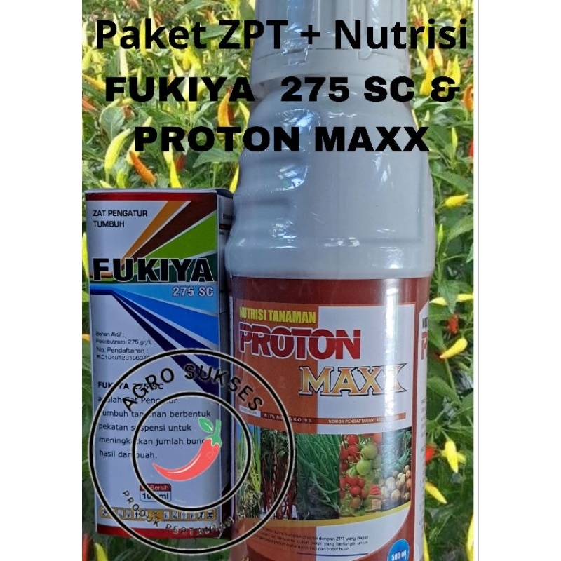 FUKIYA 275SC 100 ML & PROTON MAXX 500 ML - Paket Hemat Nutrisi Tanaman | Paket ZPT