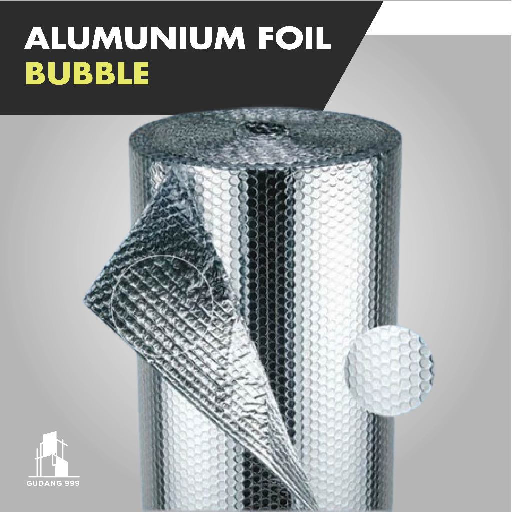 Alumunium Foil Bubble / Peredam Panas / Atap Rumah