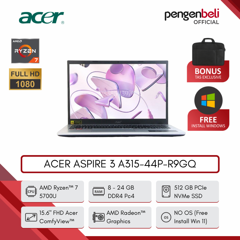 LAPTOP GAMING ACER ASPIRE 3 A315-44P-R9GQ [AMD RYZEN 7 5700U | RAM 24GB | SSD 512GB | 15.6" FHD | PU