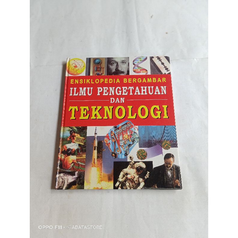 BUKU ANAK ANAK ENSIKLOPEDIA BERGAMBAR ILMU PENGETAHUAN DAN TEKNOLOGI