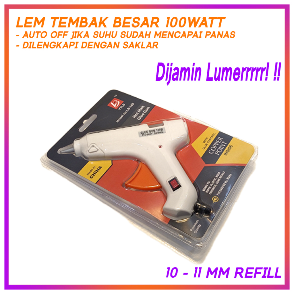Alat Lem Tembak Bakar Glue gun 100W 100Watt Hot Melt Glue Gun BESAR Panas BAGUS