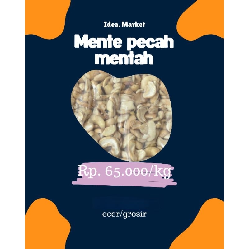 

Kacang Mente mentah pecah