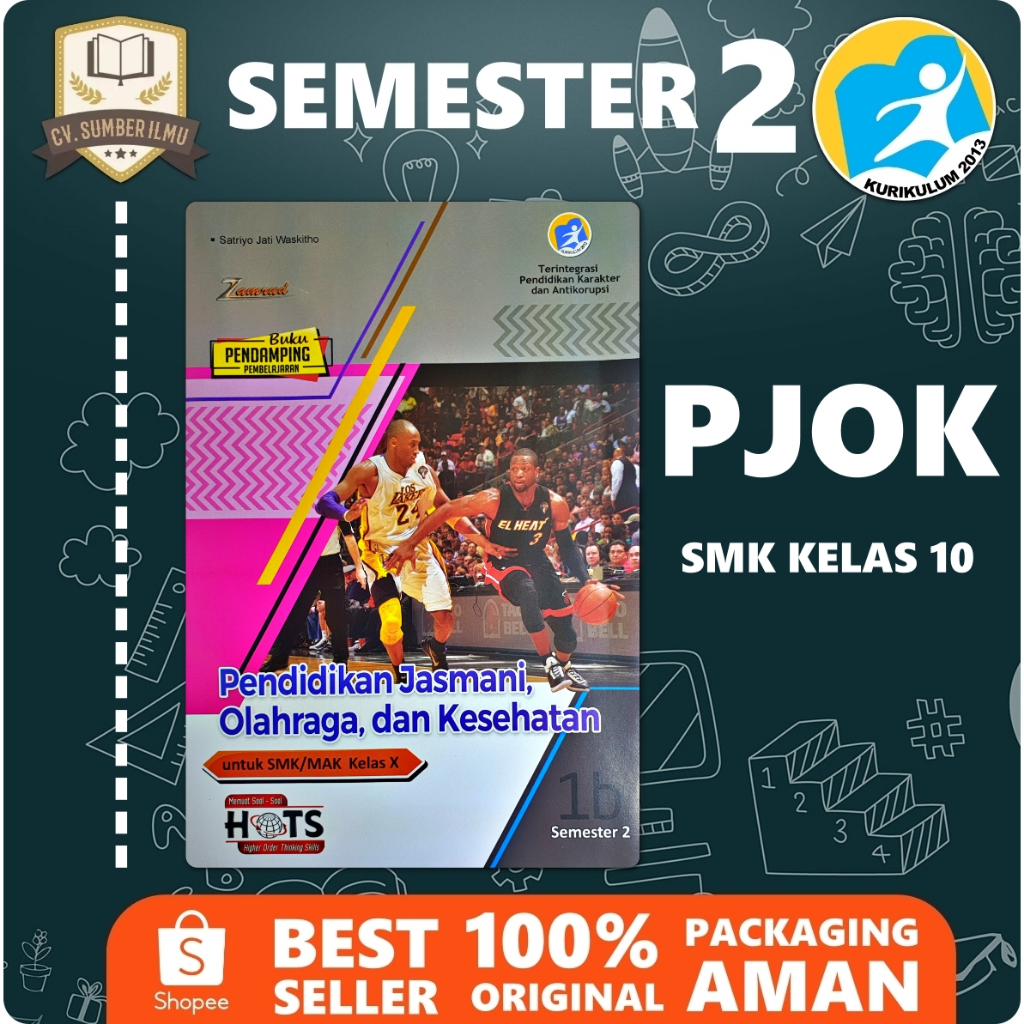 LKS PJOK PENJAS SMK KELAS X 10 SEMESTER 2 K13 | PUTRA NUGRAHA