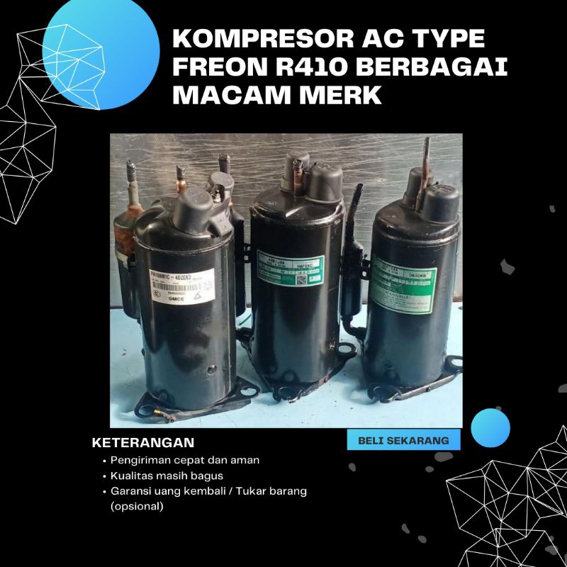 KOMPRESOR AC TYPE FREON R410 berbagai macam merk PANASONIC, SHARP, LG 1 PK, 3,4 PK, 0,5 PK