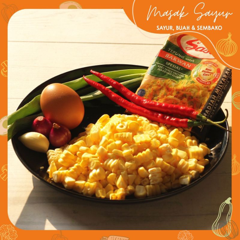 

Paket Sayur Bakwan Jagung Manis / Goreng bakwan jagung Manis / Perkedel