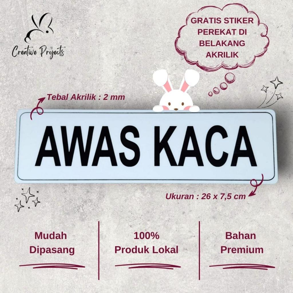 

Sign Akrilik Awas Kaca | Sign Acrylic