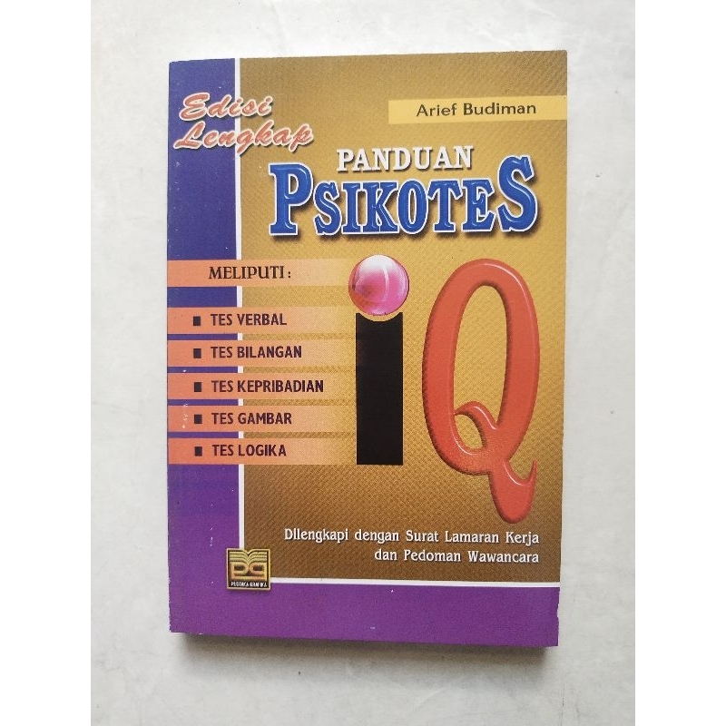 Panduan Psikotes IQ Edisi Lengkap - Dilengkapi dengan Surat Lamaran Kerja Bahasa Indonesia-Inggris d