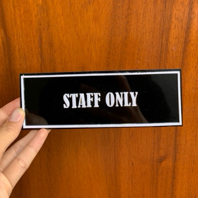 

sign petunjuk TULISAN STAFF ONLY Custom Tulisan Sign Board Akrilik Warna Hitam Putih Kustom Print UV Papan Tempel Akrilik Signage Label Sticker Dinding Rambu Petunjuk Nama Ruangan