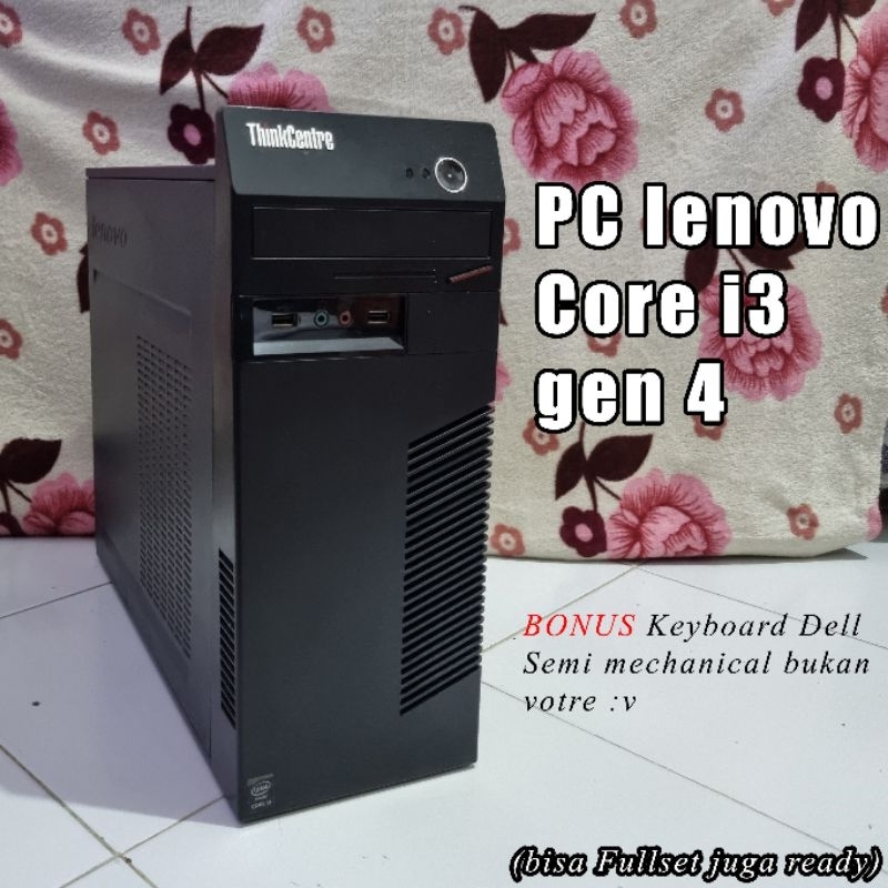 PC built up Lenovo core i3, i5, i7