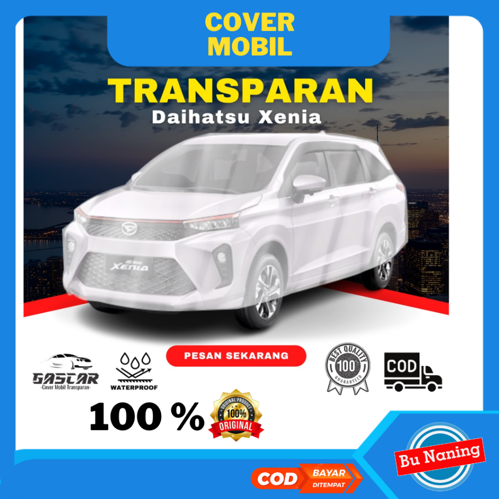 GASCAR Cover Mobil xenia outdoor waterproof Xenia (2004-2023) Transparan