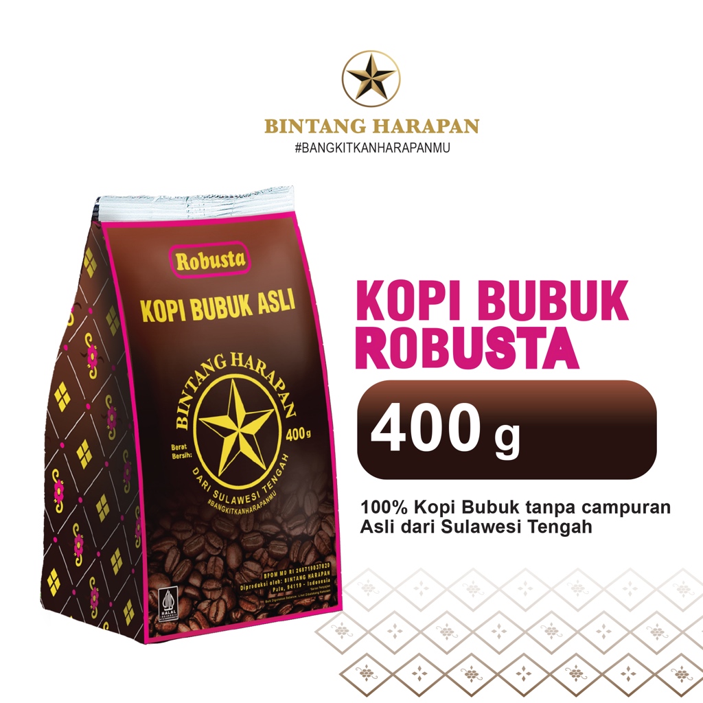 

Kopi Robusta Bubuk Bintang Harapan 400gr