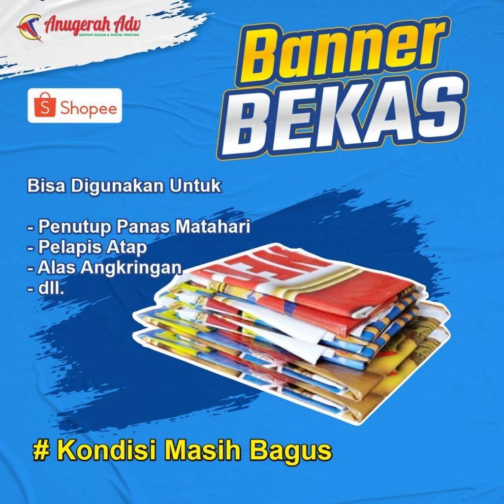 BANNER BEKAS | SPANDUK BEKAS | BALIHO BEKAS | UK 200X150CM