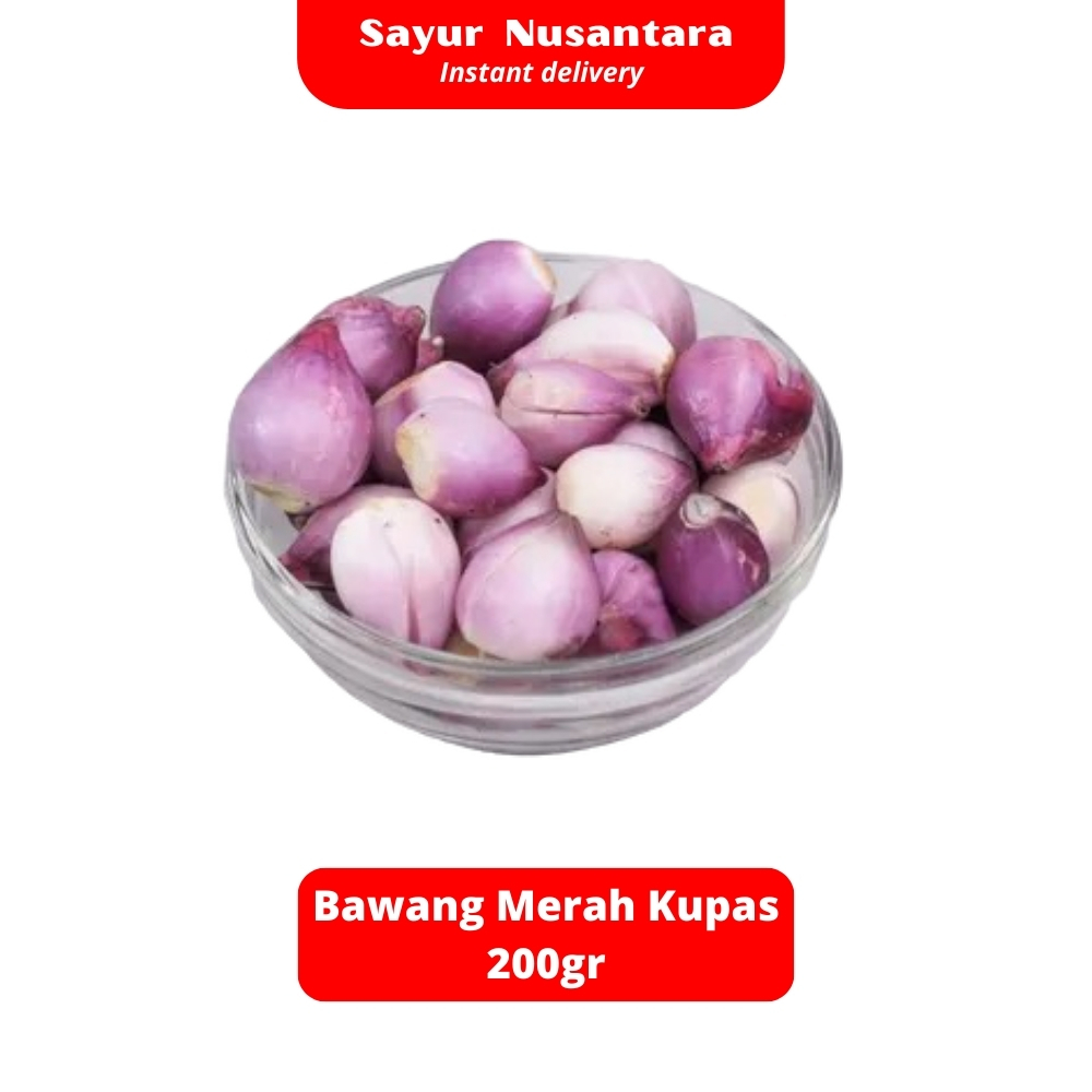 

Bawang Merah Kupas 200gr - Sayur Nusantara KIRIM INSTANT