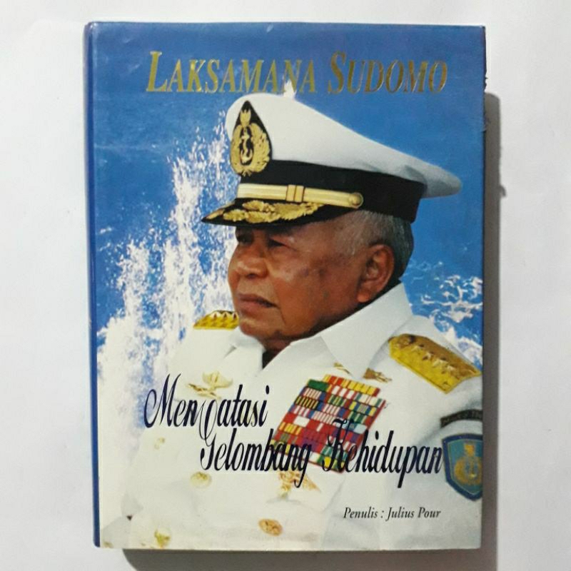 Buku Laksamana Sudomo - Julius Pour - Bertandatangan