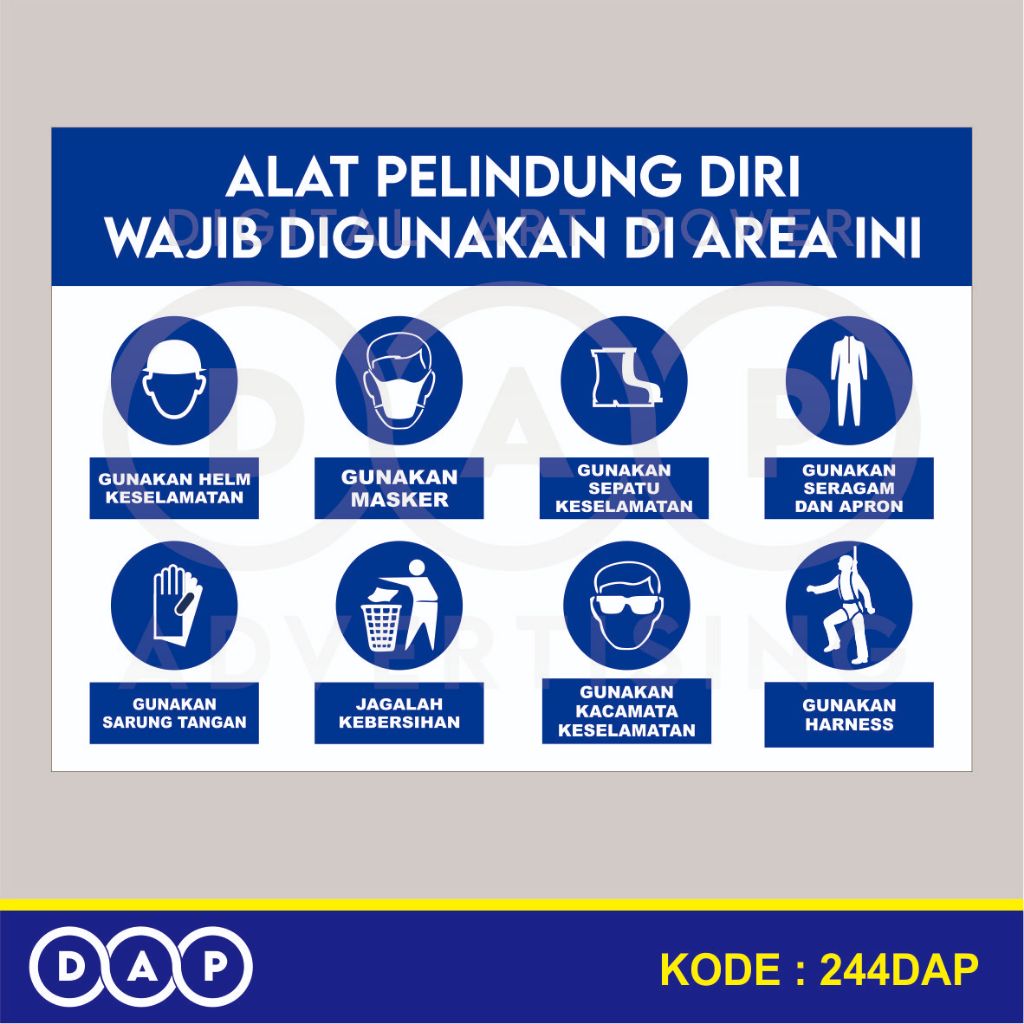 

244 - STIKER KAWASAN WAJIB APD - 50 X 35 CM - VYNIL - TERBAIK