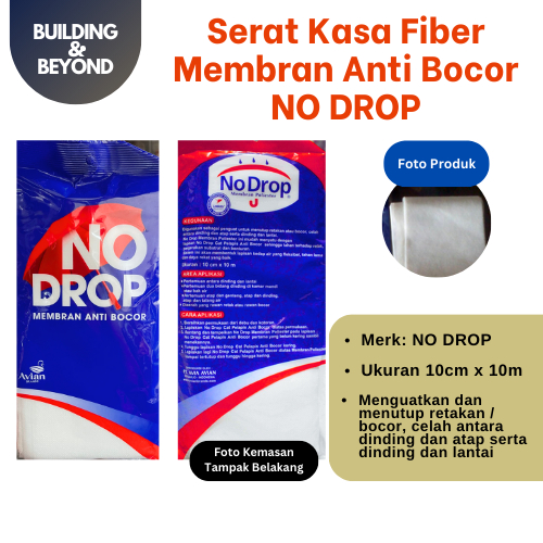 SERAT KAIN KASA FIBER MEMBRAN ANTI BOCOR NO DROP